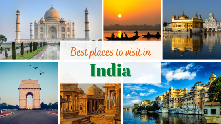 Best Places to Visit in India