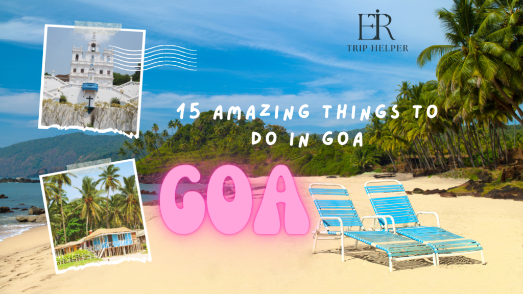 Places To Visit In Goa