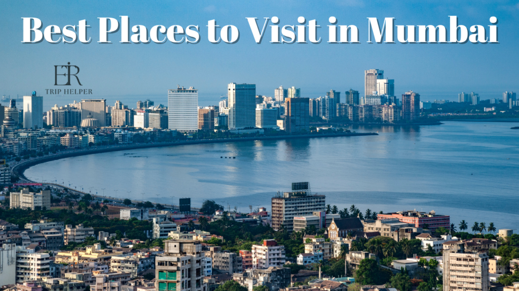 Places to Visit in Mumbai