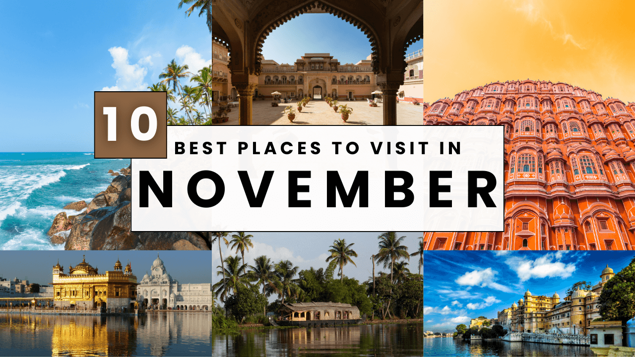 Best Places to Visit in November