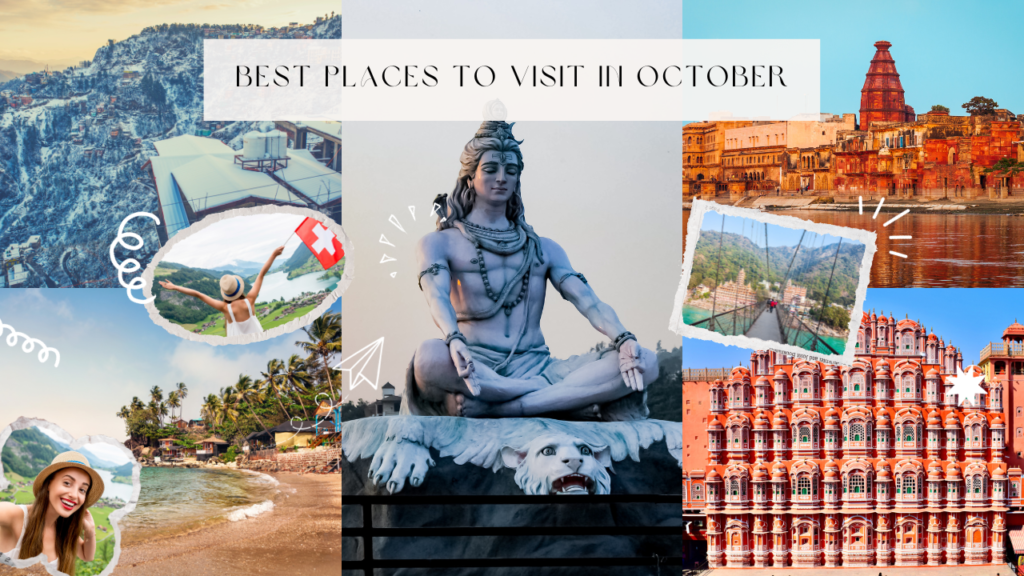 best places to visit in october in india