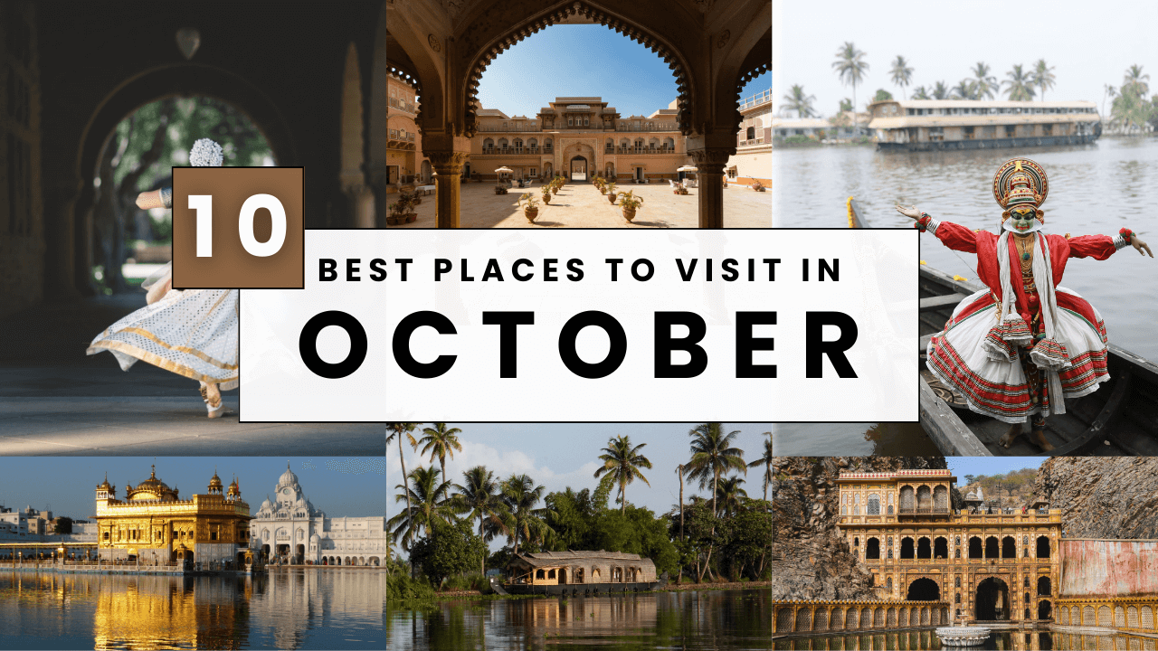 best places to visit in october in india