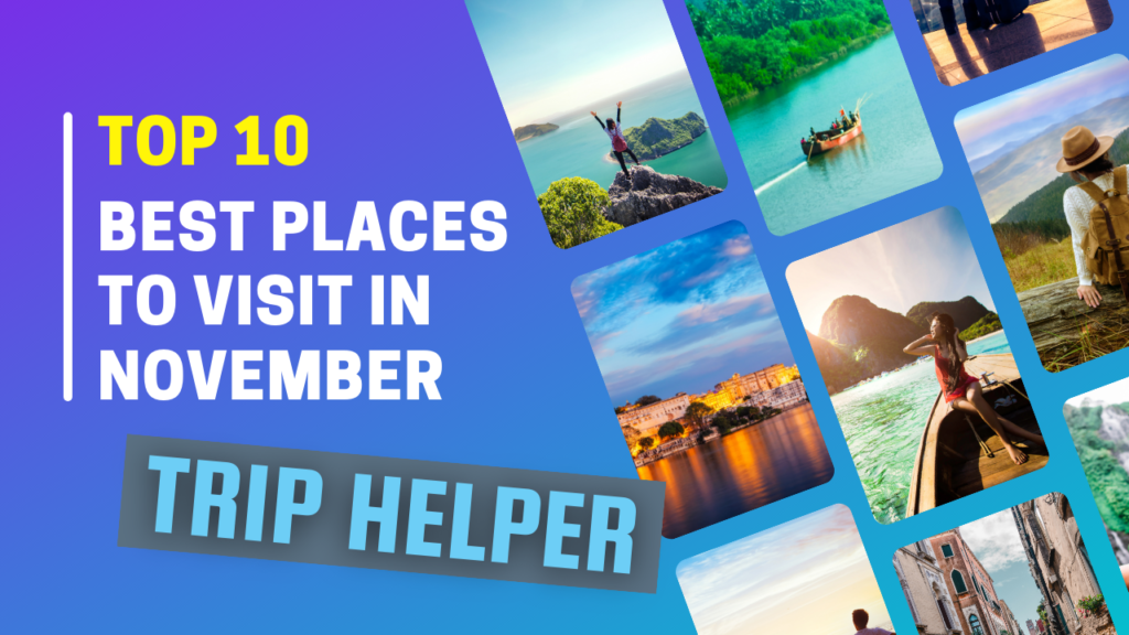 best Places to Visit in November