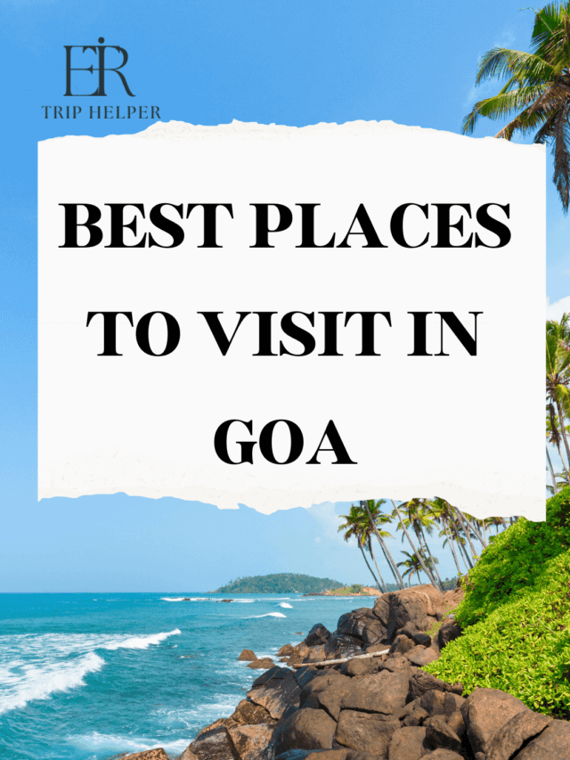 places to visit in goa