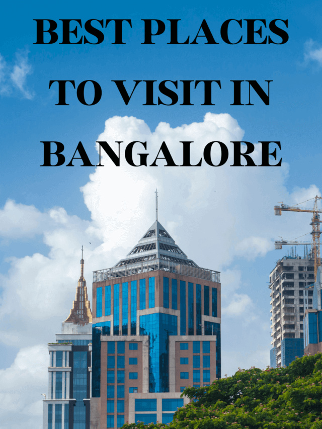 best places to visit in bangalore