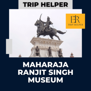 Maharaja Ranjit Singh Museum