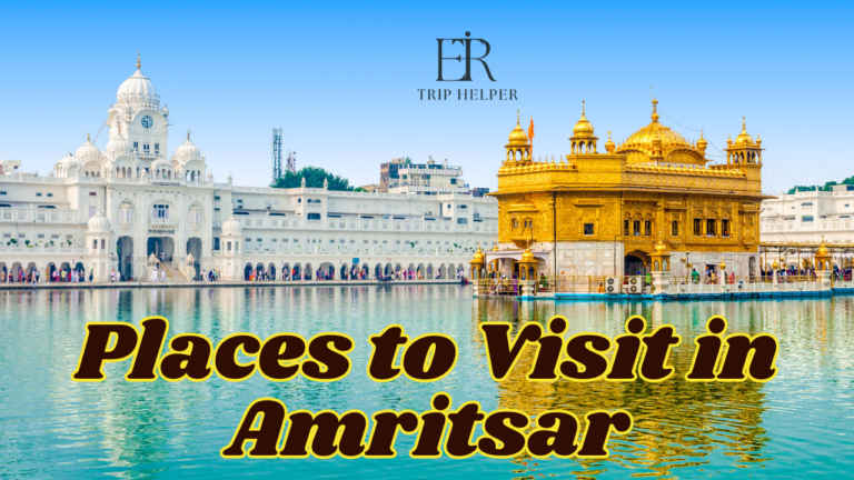 Places to Visit in Amritsar