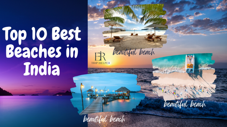 Top 10 Beaches in India