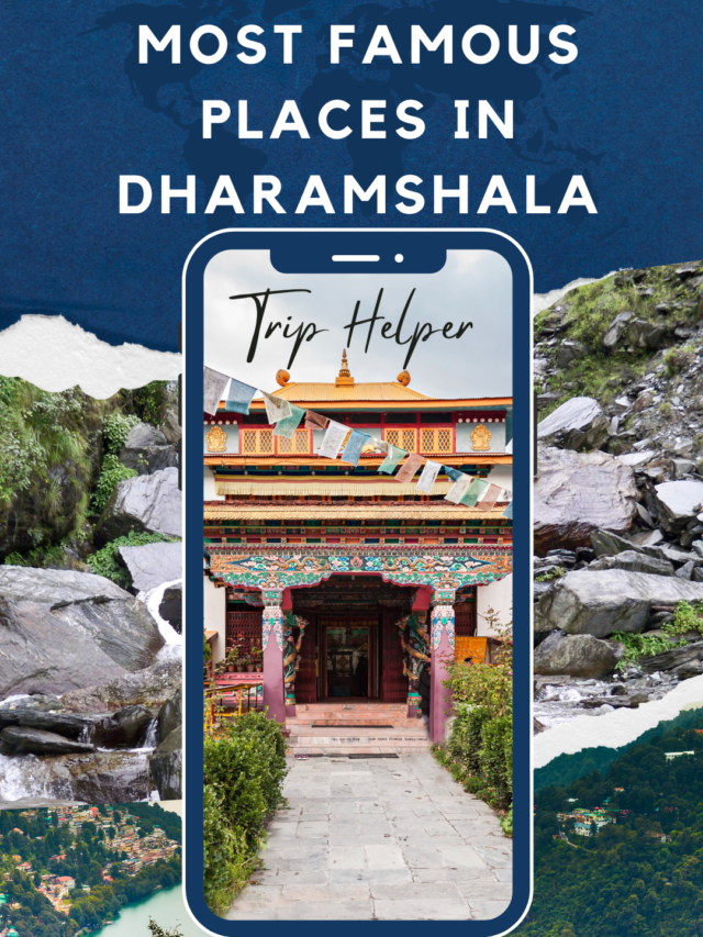 Most Famous Places in Dharamshala