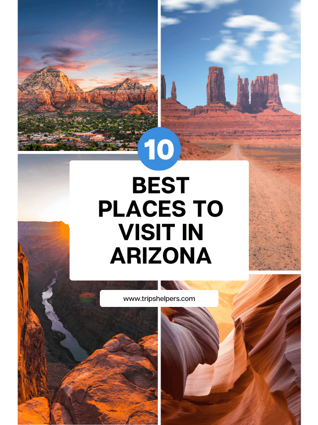 Best Places to Visit in Arizona