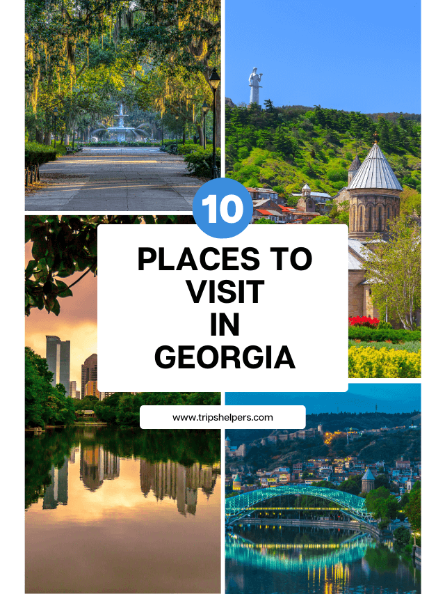 Places to Visit in Georgia