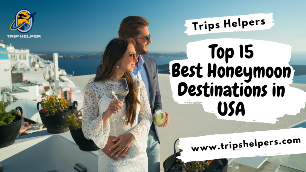 Best Honeymoon Destinations