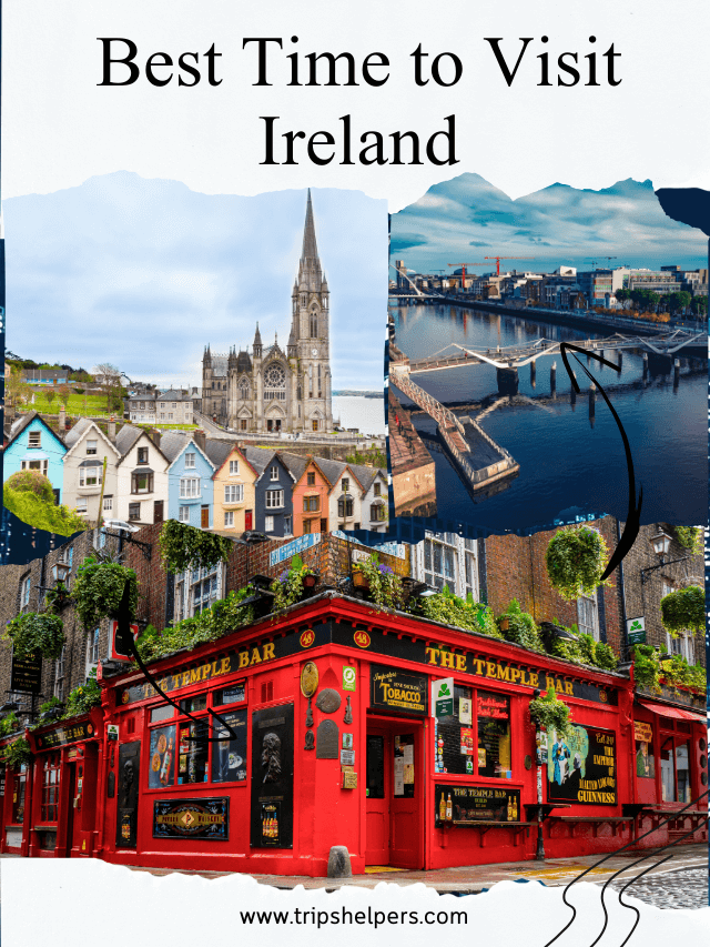 Best Time to Visit Ireland
