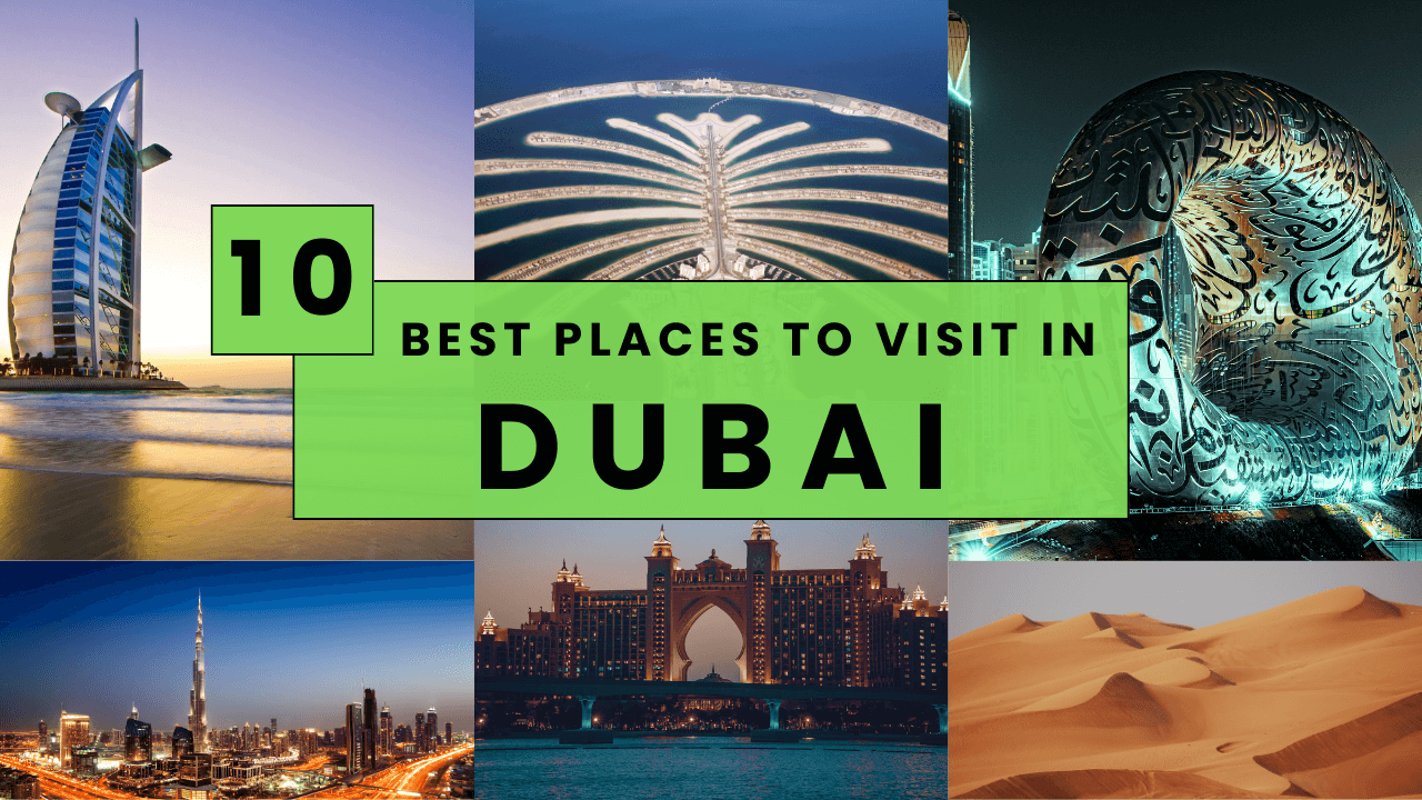 Best Places to Visit in Dubai