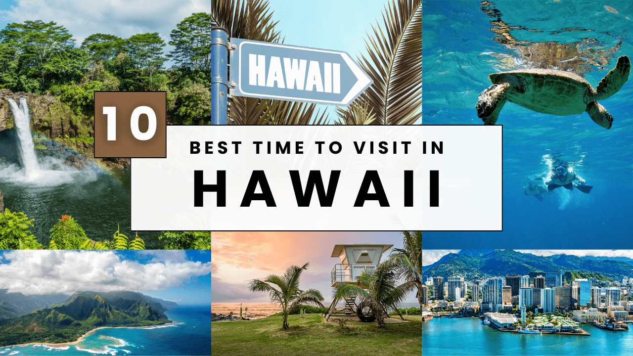 Best Time to Visit Hawaii