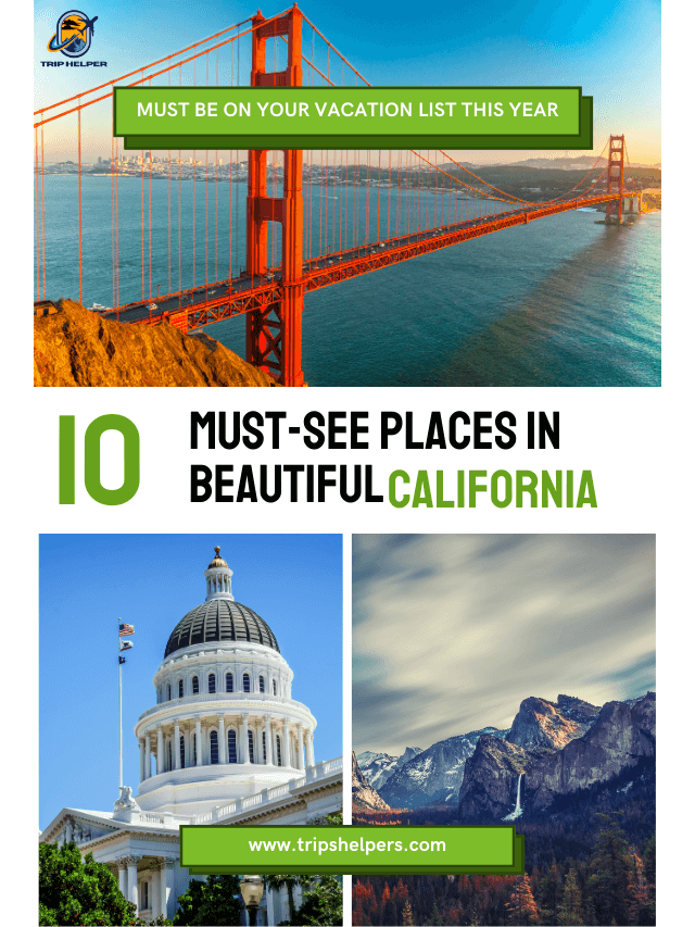 Must-See Places in Beautiful California