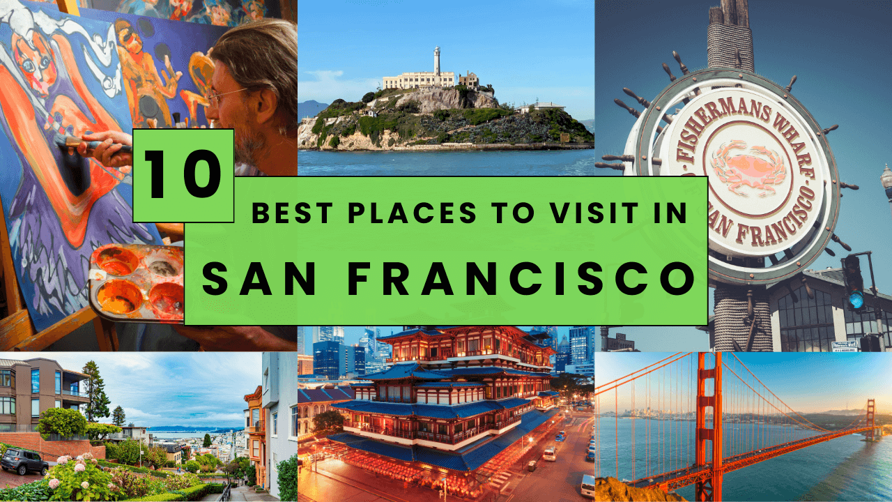 Places to Visit in San Francisco