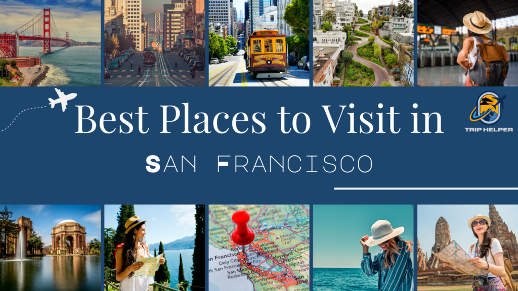 Places to Visit in San Francisco