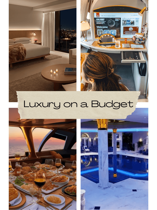 Luxury on a Budget